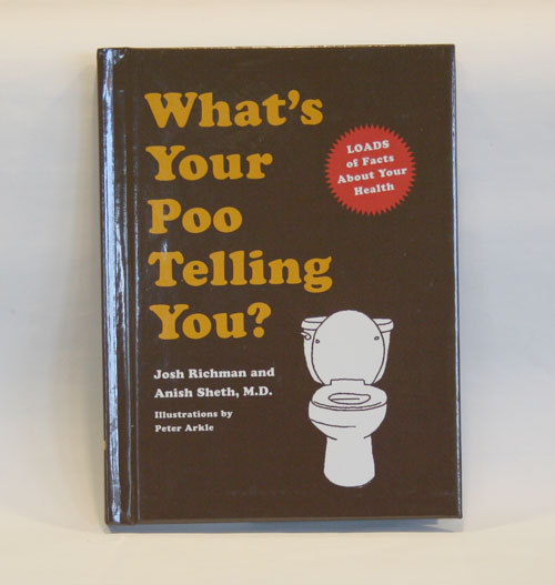 What's-Your-Poo-Telling-You What IS your poo telling you, and do you Follow it back?